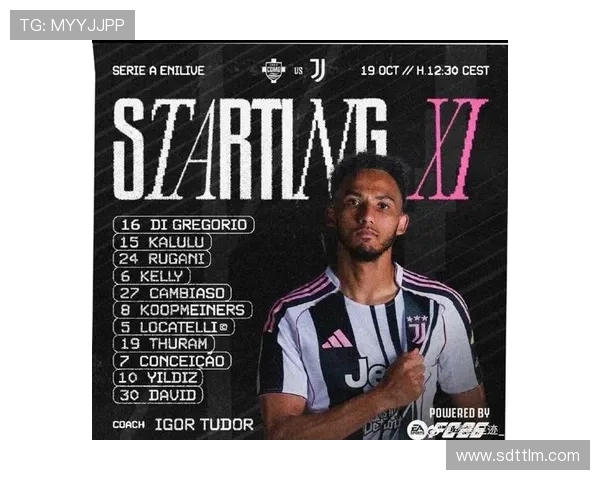 尤文客战那不勒斯大名单：伊尔迪兹领衔，加蒂、DV9伤缺